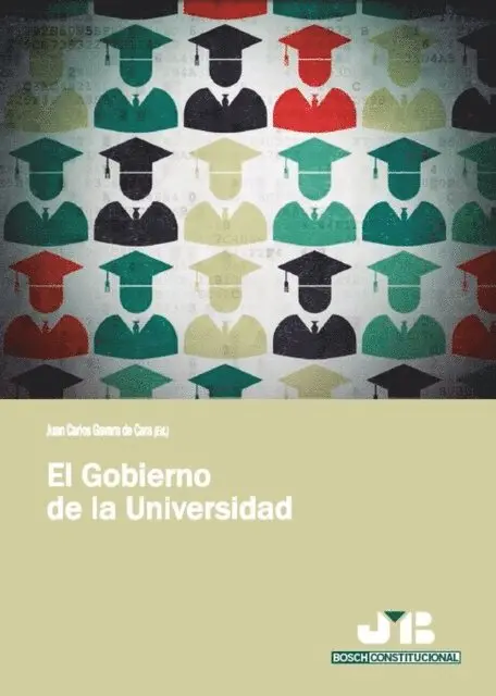 Nuria Saura, Laura Cappuccio, Josu de Miguel Barcera, Bettina Sybille Steible, Daniel Capodiferro Cubero, Catalina Ruiz-Rico Ruiz, Juan Carlos Gavara de Cara - El Gobierno de la Universidad, E-bok. Tillgänglighet: Lägg i varukorg