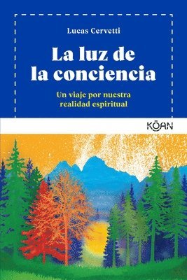 Lucas Cervetti - Luz de la Conciencia, La, Häftad