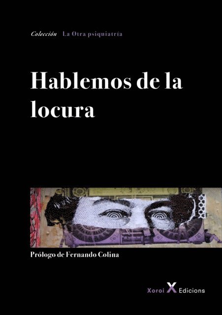 Jose Maria Alvarez - Hablemos de la locura, E-bok