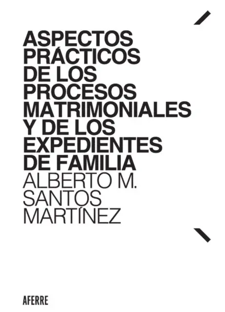 Alberto M. Santos Martinez - Aspectos prácticos de los procesos matrimoniales y de los expedientes de familia, E-bok. Tillgänglighet: Lägg i varukorg