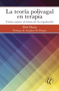 La teorÿa polivagal en terapia
