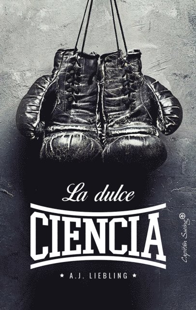 A.J. Liebling - La dulce ciencia, E-bok