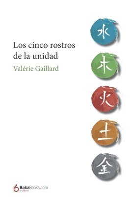 Valérie Gaillard - Los cinco rostros de la unidad, Häftad