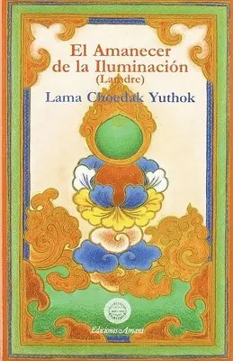 Lama Choedak Yuthok - amanecer de la Iluminación, Häftad. Tillgänglighet: Lägg i varukorg