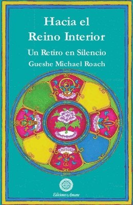Gueshe Michael Roach - Hacia el reino interior, Häftad. Tillgänglighet: Lägg i varukorg