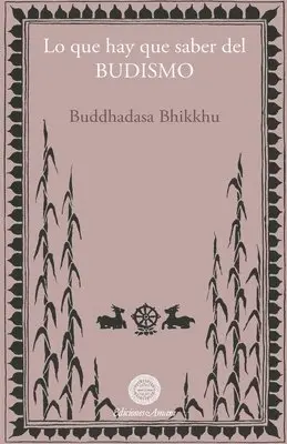 Budaddhasa Bhikkhu - Lo que hay que saber del budismo, Häftad. Tillgänglighet: Lägg i varukorg