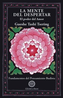 Gueshe Tashi Tsering - Mente del Despertar, Häftad
