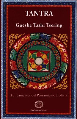 Gueshe Tashi Tsering - Tantra, Häftad