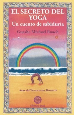 Gueshe Michael Roach - secreto del yoga, Häftad. Tillgänglighet: Lägg i varukorg