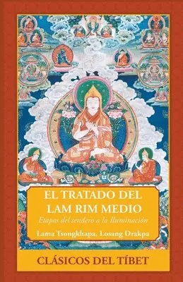 Lama Tsongkhapa - Tratado del Lam Rim Medio, Häftad. Tillgänglighet: Lägg i varukorg