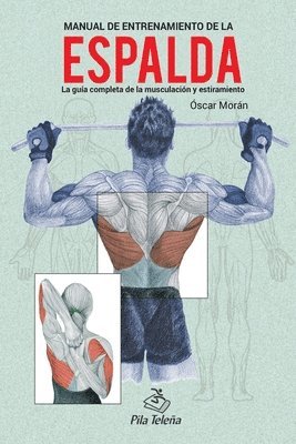 Oscar Moran - Manual de Entrenamiento de la Espalda, Häftad