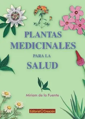 Miriam de la Fuente - Plantas medicinales para la salud, Häftad. Tillgänglighet: Lägg i varukorg