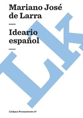 Mariano José de Larra - Ideario español, Häftad