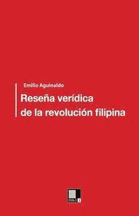 Emilio Aguinaldo y. Famy - Reseña verídica de la Revolución filipina, Häftad. Tillgänglighet: Lägg i varukorg
