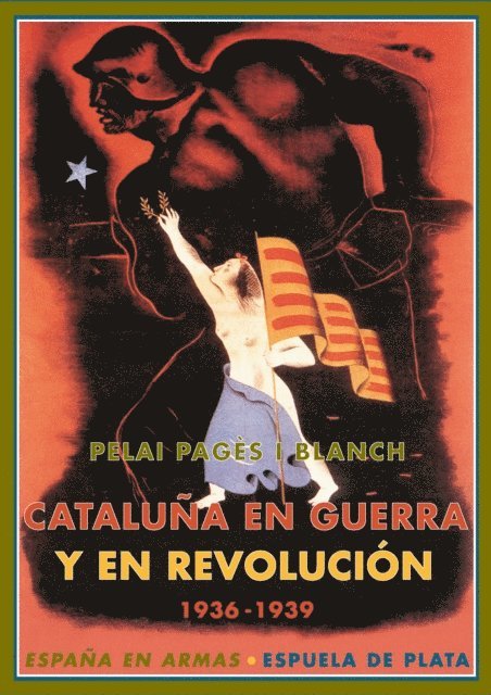 Pelai Pages i Blanch - Cataluña en guerra y en revolución, E-bok
