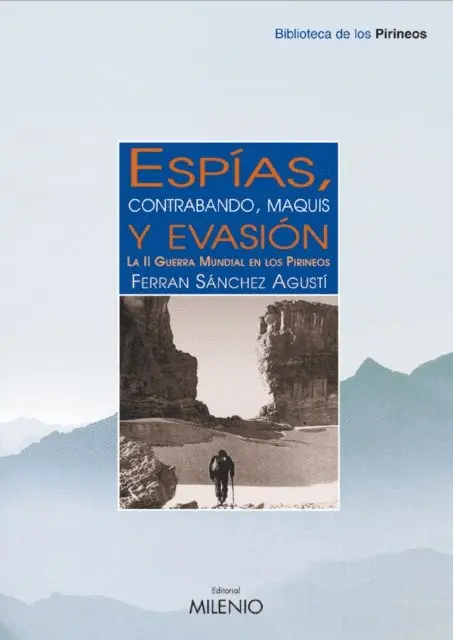 Ferran Sanchez Agusti - Espías, contrabando, maquis y evasión, E-bok. Tillgänglighet: Lägg i varukorg
