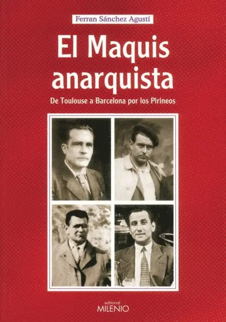 Ferran Sanchez Agusti - El maquis anarquista, E-bok. Tillgänglighet: Lägg i varukorg