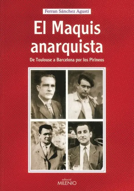 Ferran Sanchez Agusti - El maquis anarquista, E-bok. Tillgänglighet: Lägg i varukorg