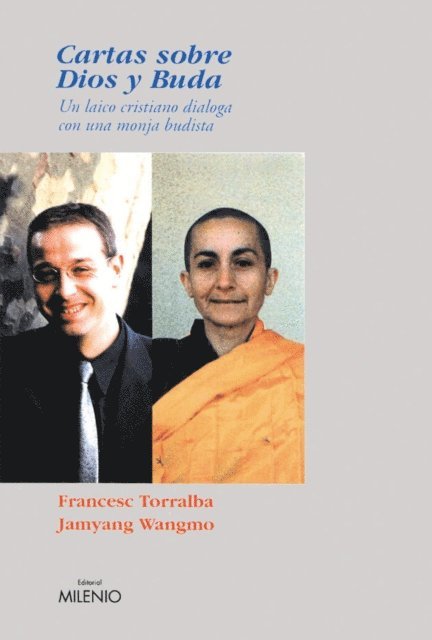 Francesc Torralba, Jamyang Wangmo - Cartas sobre Dios y Buda, E-bok