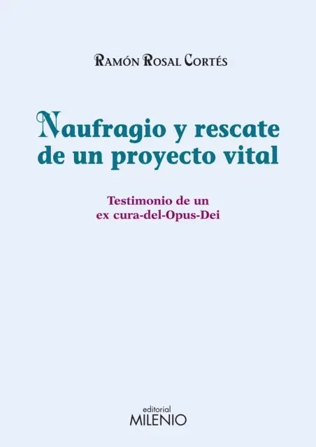 Ramon Rosal Cortes - Naufragio y rescate de un proyecto vital, E-bok. Tillgänglighet: Lägg i varukorg