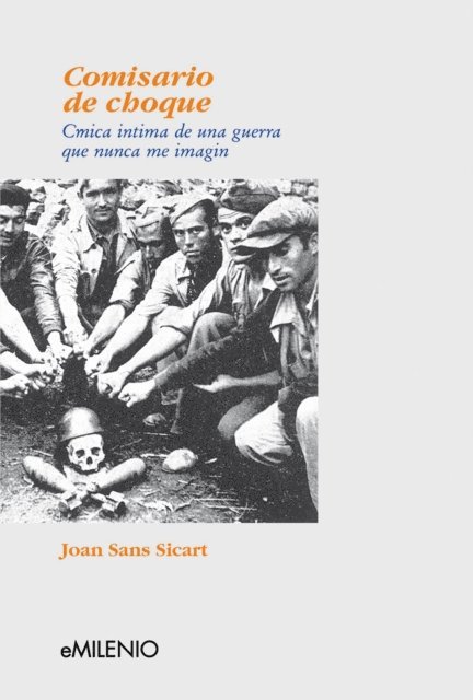 Joan Sans Siscart - Comisario de choque, E-bok