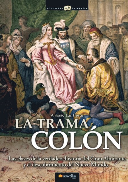 Antonio Las Heras - La trama Colón, E-bok