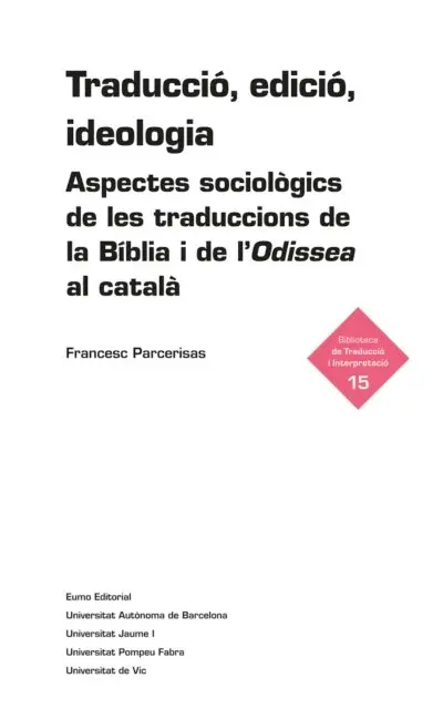 Francesc Parcerisas - Traducció, edició, ideologia, E-bok. Tillgänglighet: Lägg i varukorg