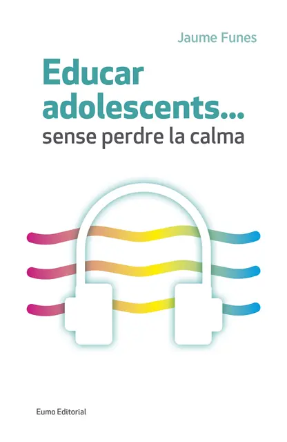 Jaume Funes - Educar adolescents... Sense perdre la calma, E-bok. Tillgänglighet: Lägg i varukorg