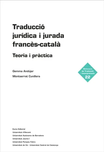 Montserrat Cunillera, Gemma Andujar - Traducció jurídica i jurada francès-català, E-bok. Tillgänglighet: Lägg i varukorg