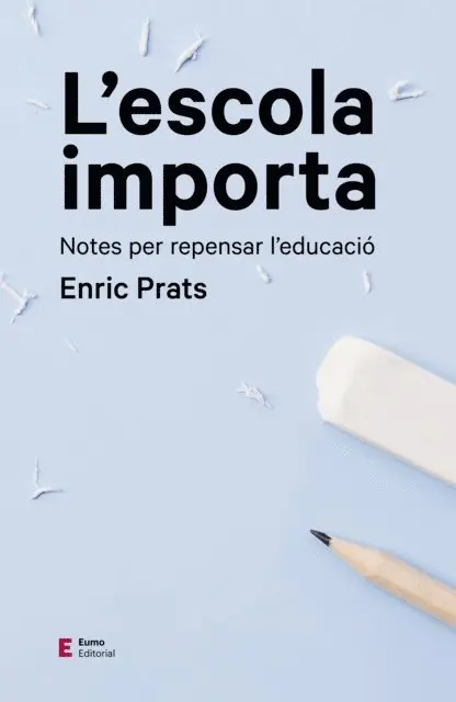 Enric Prats - L'escola importa, E-bok. Tillgänglighet: Lägg i varukorg