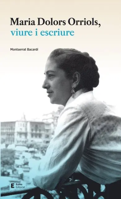 Montserrat Bacardi - Maria Dolors Orriols, viure i escriure, E-bok. Tillgänglighet: Lägg i varukorg