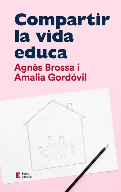Amalia Gordovil, Agnes Brossa - Compartir la vida educa, E-bok. Tillgänglighet: Lägg i varukorg