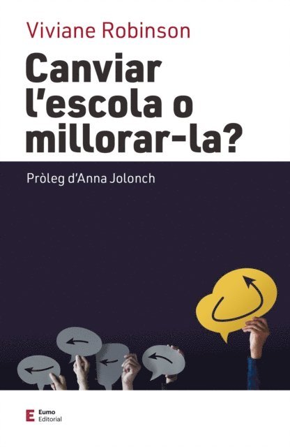 Viviane Robinson - Canviar l'escola o millorar-la?, E-bok