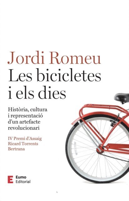 Jordi Romeu - Les bicicletes i els dies, E-bok
