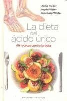 Anita Rieder - Dieta del Acido Urico, La, Inbunden
