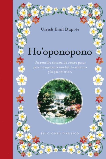 ULRICH EMIL DUPREE - Ho'oponopono, E-bok