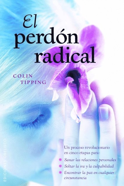 COLIN TIPPING - El perdón radical, E-bok