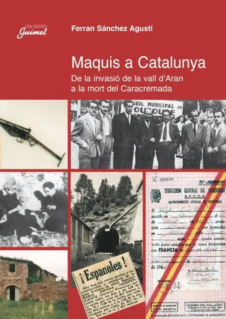 Ferran Sanchez Agusti - Maquis a Catalunya, E-bok. Tillgänglighet: Lägg i varukorg