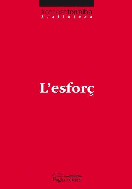 Francesc Torralba Rosello - L'esforç, E-bok