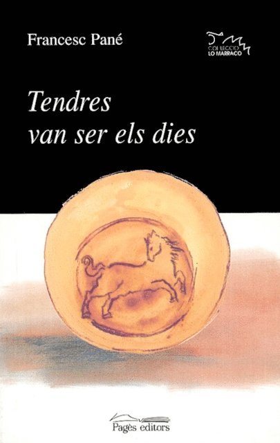 Francesc Pane i Sans - Tendres van ser els dies, E-bok