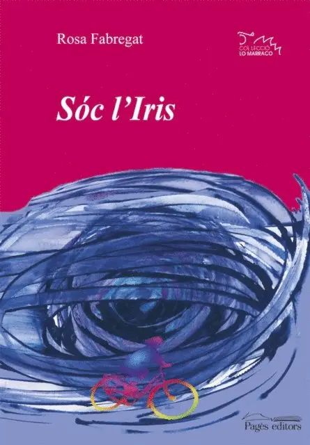 Rosa Fabregat - Sóc l'Iris, E-bok. Tillgänglighet: Lägg i varukorg