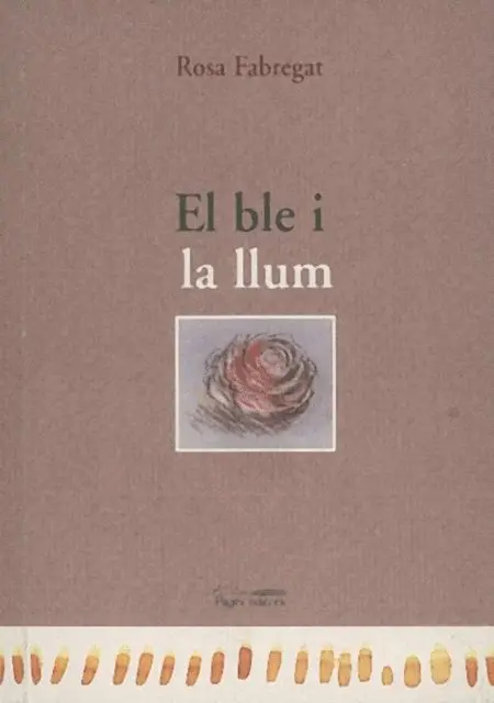Rosa Fabregat - El ble i la llum, E-bok. Tillgänglighet: Lägg i varukorg