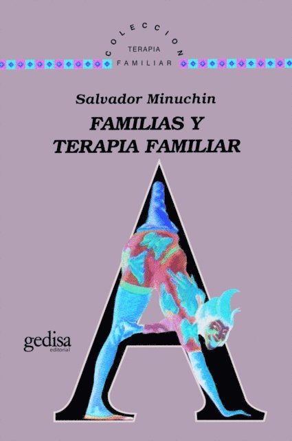 Salvador Minuchin - Familias y terapia familiar, E-bok