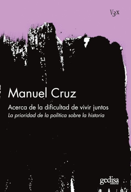 Manuel Cruz - Acerca de la dificultad de vivir juntos, E-bok