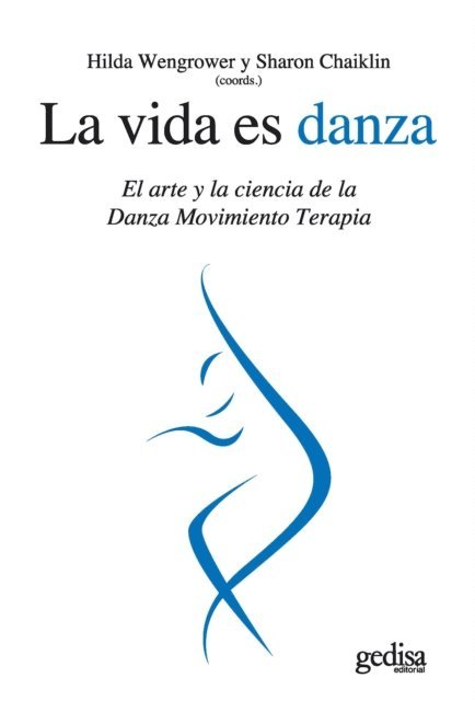 Sharon Chaiklin, Hilda Wengrower - La vida es danza, E-bok. Tillgänglighet: Lägg i varukorg