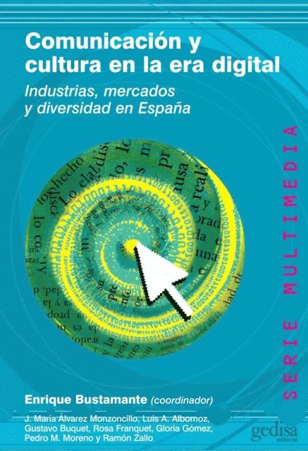 Enrique Bustamante - Comunicación y cultura en la era digital, E-bok