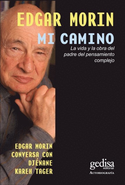 Edgar Morin - Mi camino, E-bok