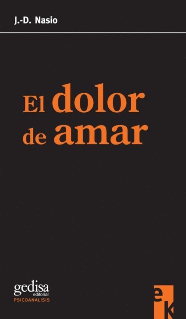 Juan David Nasio - El dolor de amar, E-bok