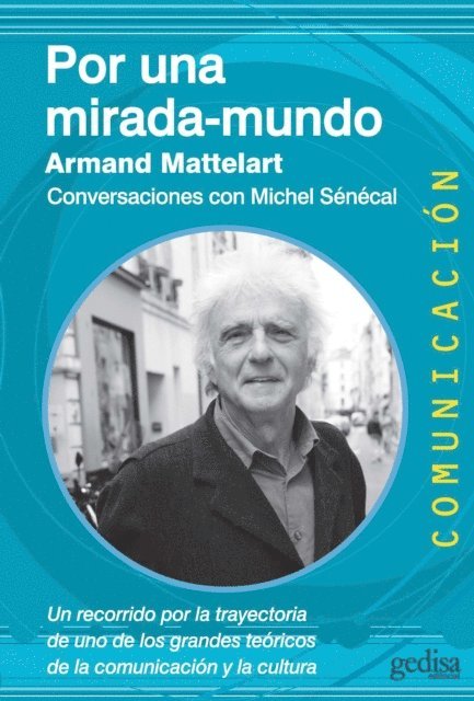 Armand Mattelart - Por una mirada-mundo, E-bok