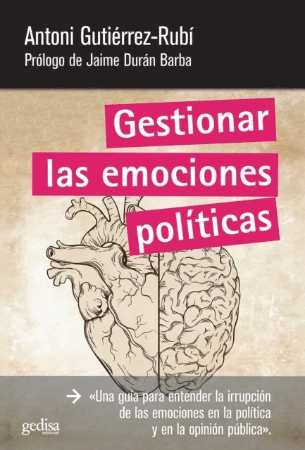 Antoni Gutierrez-Rubi - Gestionar las emociones políticas, E-bok. Tillgänglighet: Lägg i varukorg